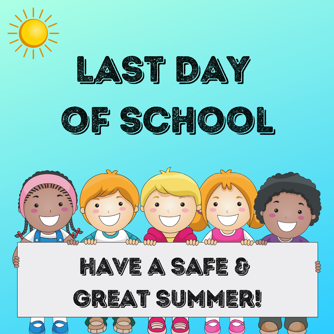 Last Day Of School Cards For Students