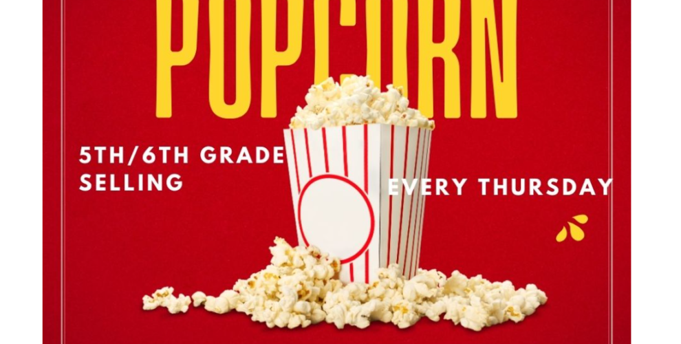 5th/6th Popcorn Sale